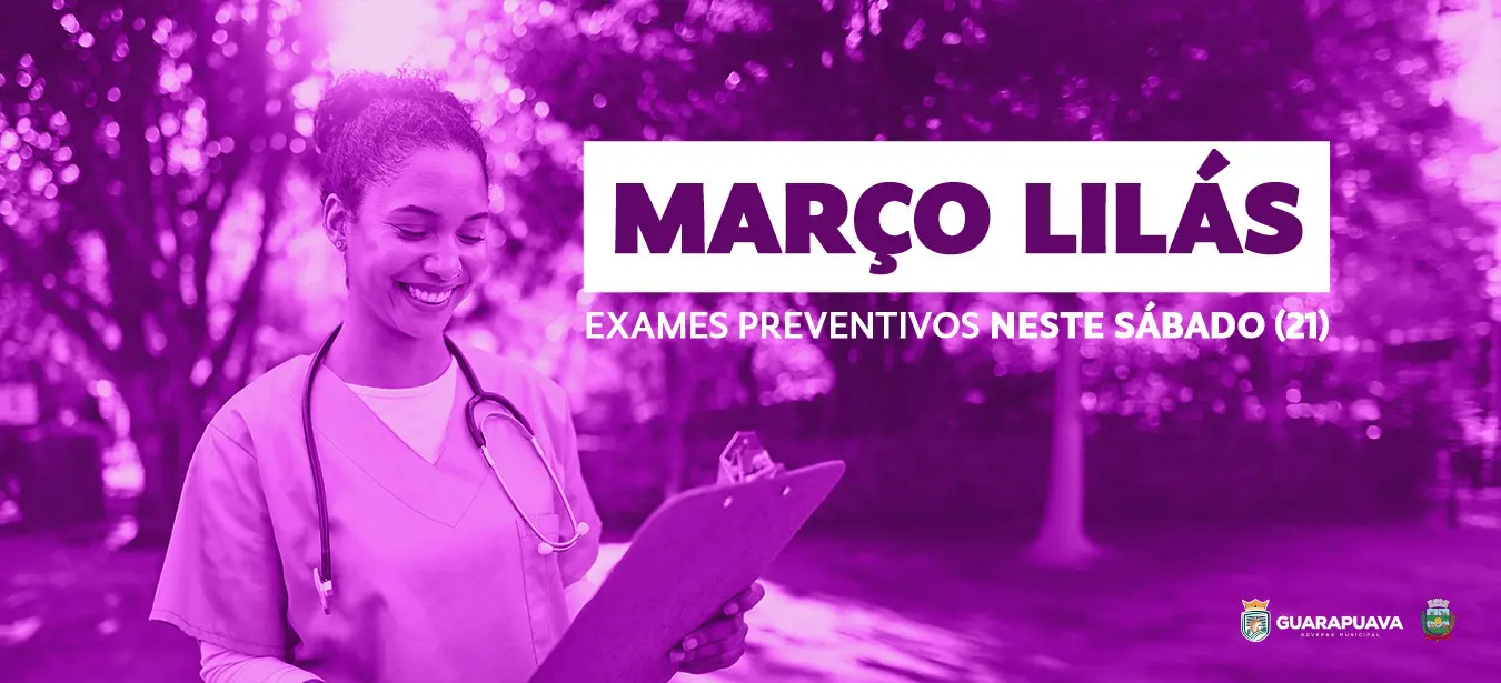 Março Lilás: Prefeitura de Guarapuava promove exames preventivos e mamografias ao longo do mês